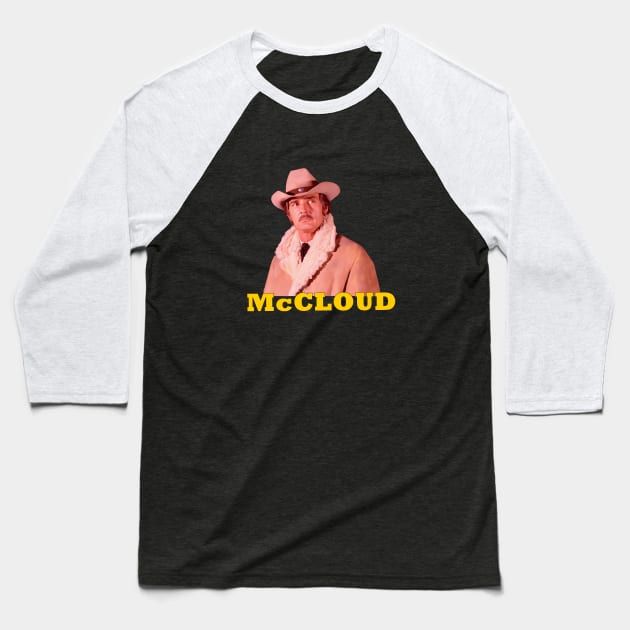 McCloud - Dennis Weaver - 70s Tv Show Baseball T-Shirt by wildzerouk